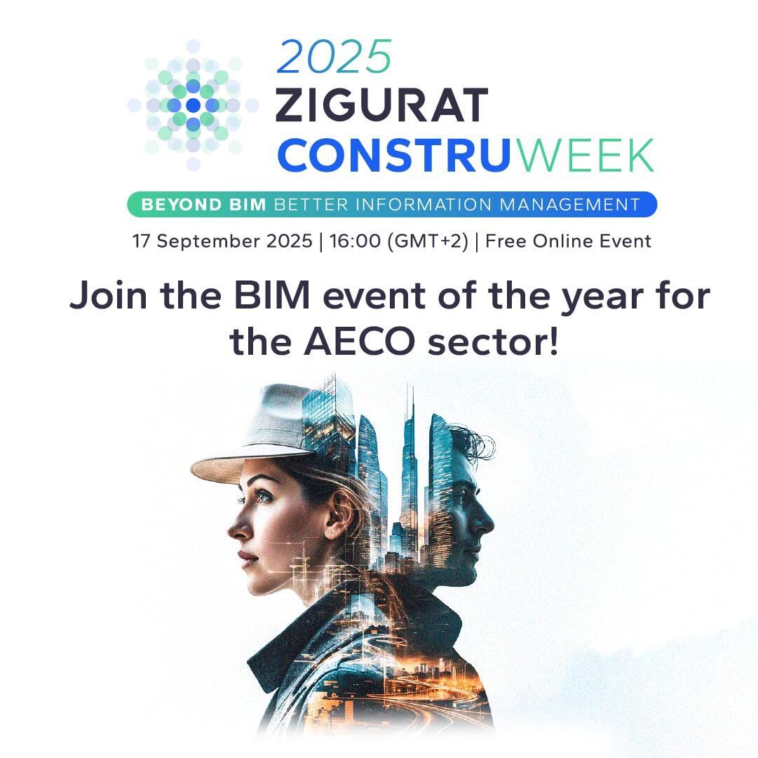 Join us at Zigurat ConstruWeek for all things BIM